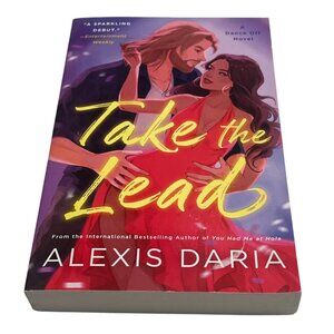 Take the Lead by Alexis Daria Romance Paperback Dance Love Story